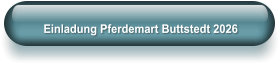 Einladung Pferdemart Buttstedt 2026