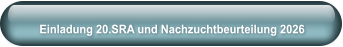 Einladung 20.SRA und Nachzuchtbeurteilung 2026