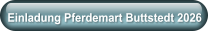 Einladung Pferdemart Buttstedt 2026