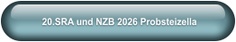 20.SRA und NZB 2026 Probsteizella