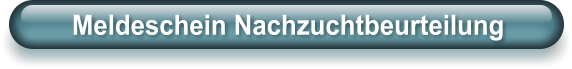Meldeschein Nachzuchtbeurteilung
