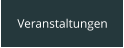 Veranstaltungen