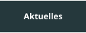 Aktuelles