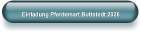Einladung Pferdemart Buttstedt 2026