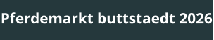 Pferdemarkt buttstaedt 2026