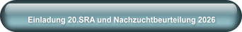 Einladung 20.SRA und Nachzuchtbeurteilung 2026