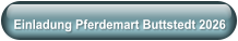Einladung Pferdemart Buttstedt 2026