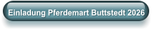 Einladung Pferdemart Buttstedt 2026